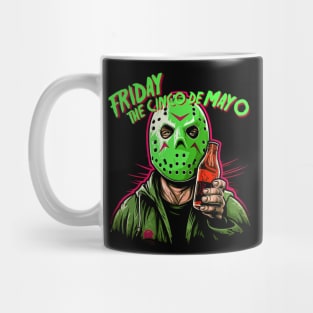 Friday the Cinco de Mayo Celebration Mug